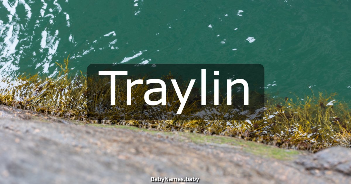 Traylin