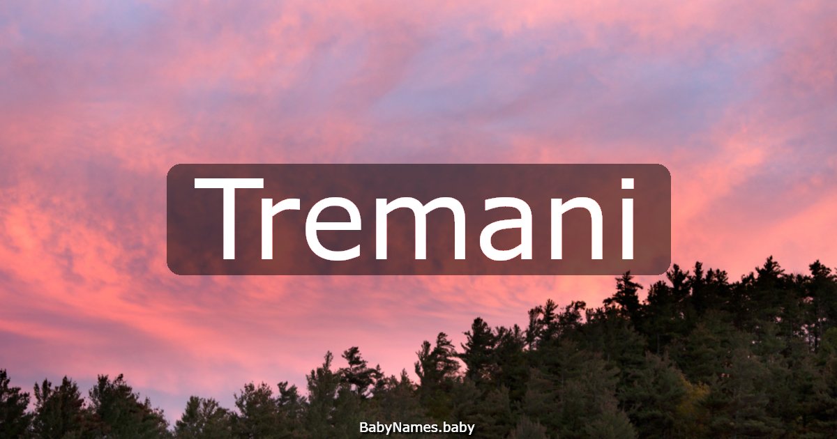 Tremani