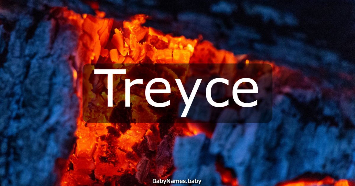 Treyce