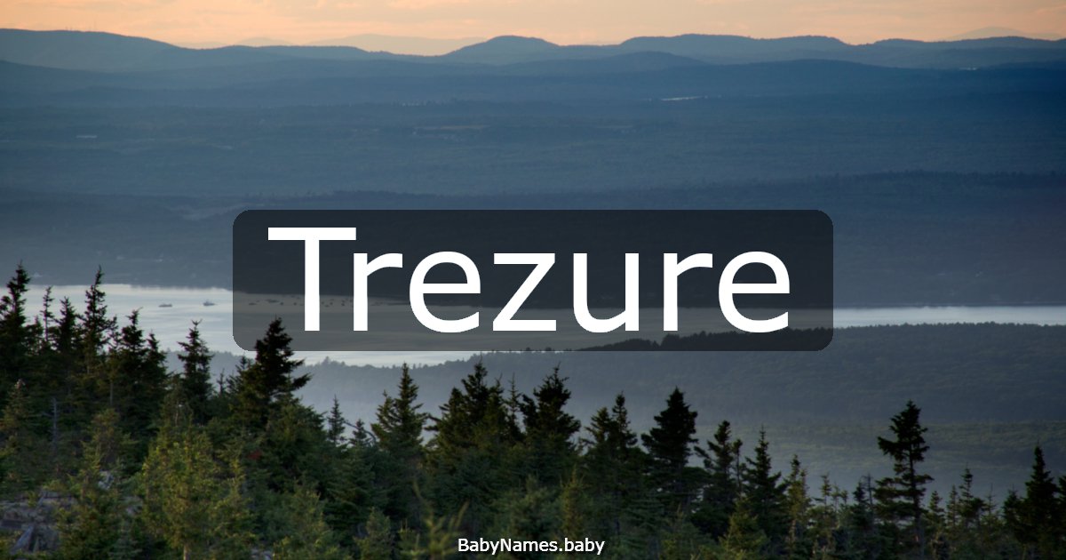 Trezure