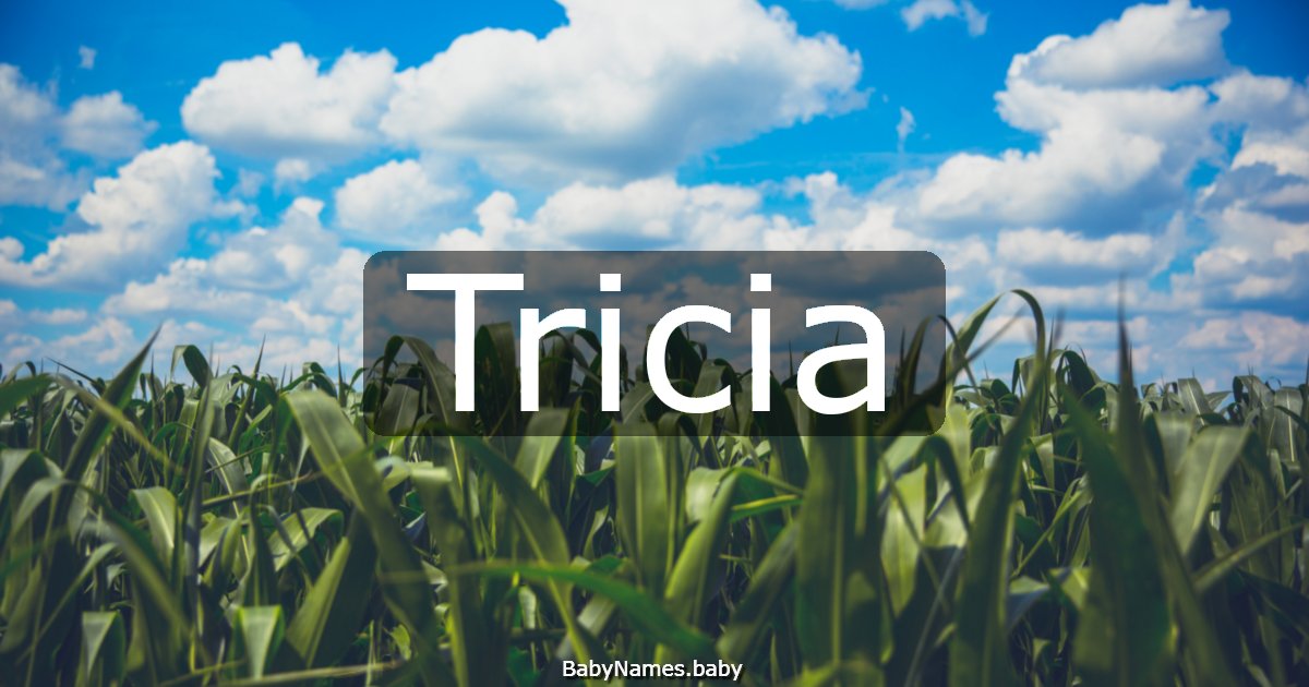 Tricia