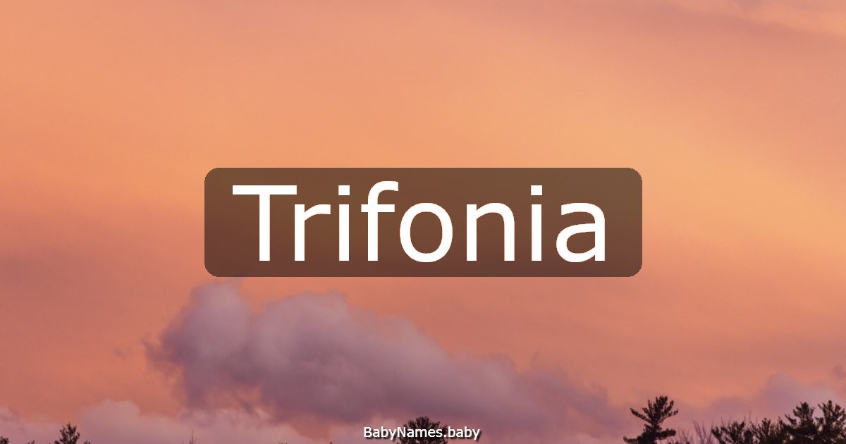 Trifonia