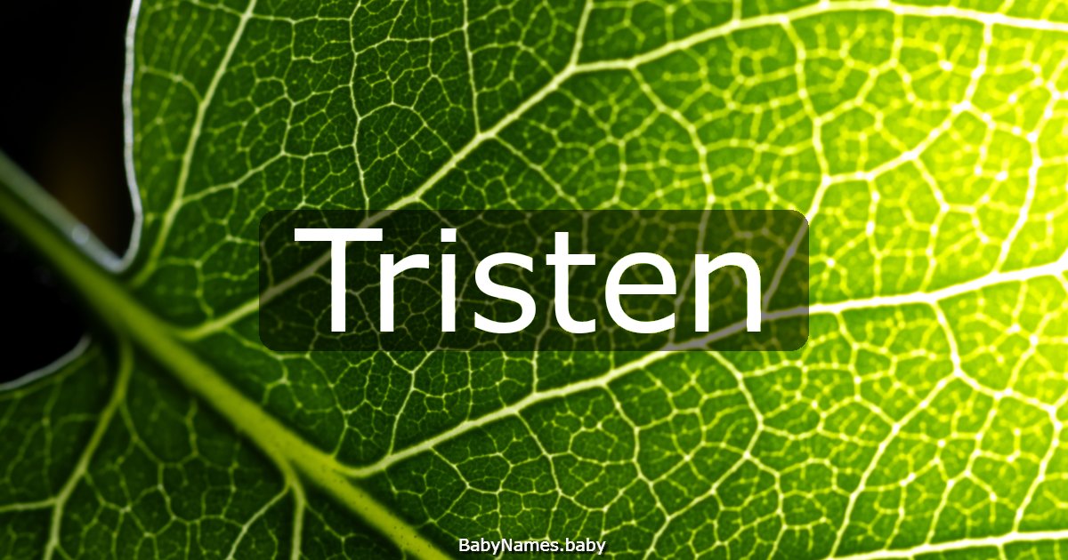 Tristen