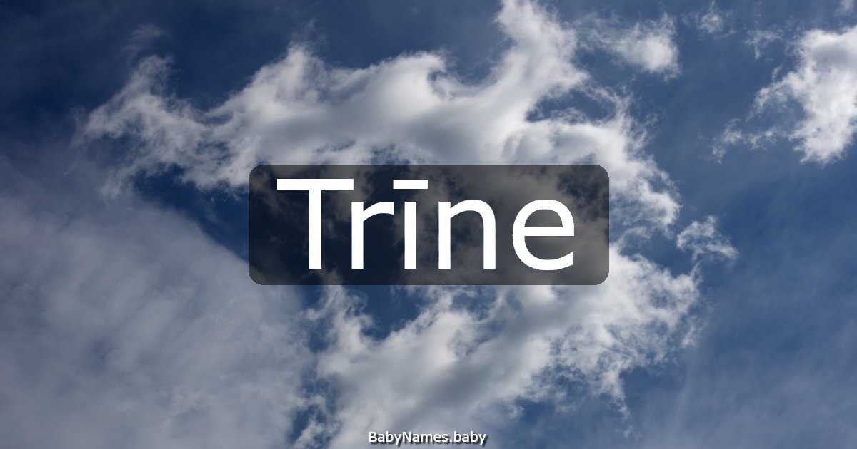 Trīne