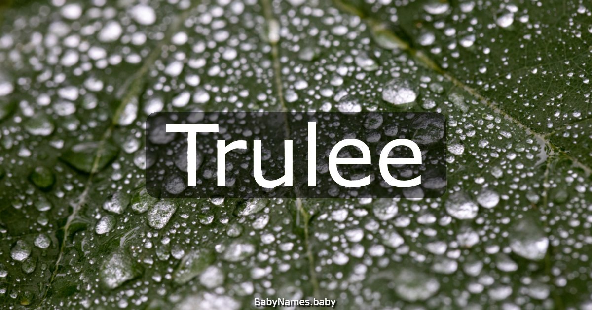 Trulee