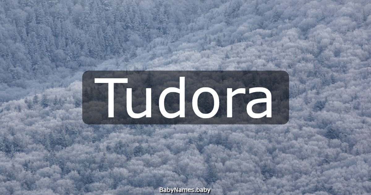Tudora