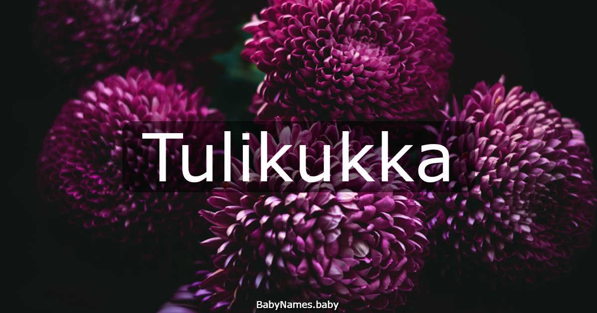Tulikukka