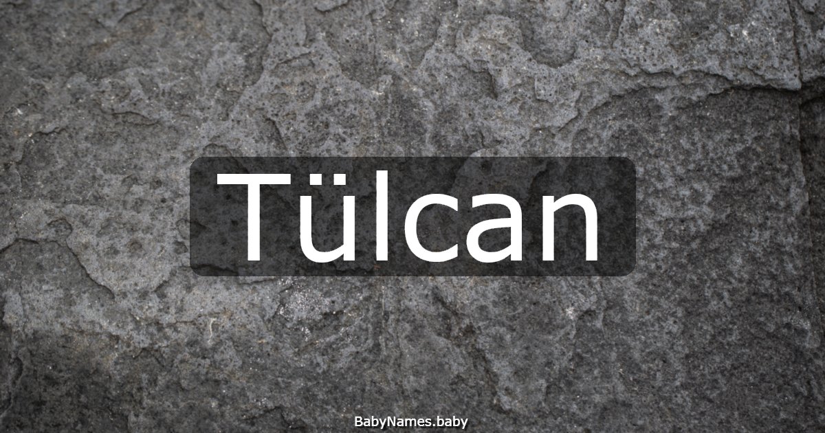 Tülcan