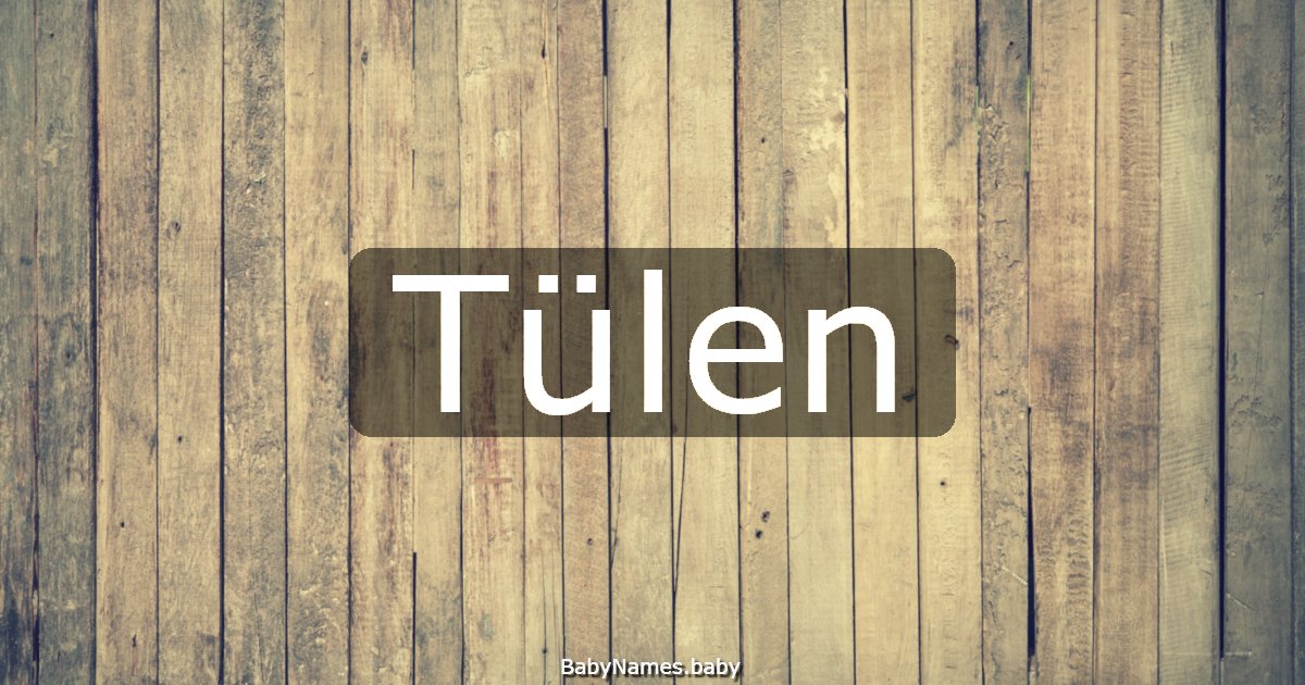Tülen