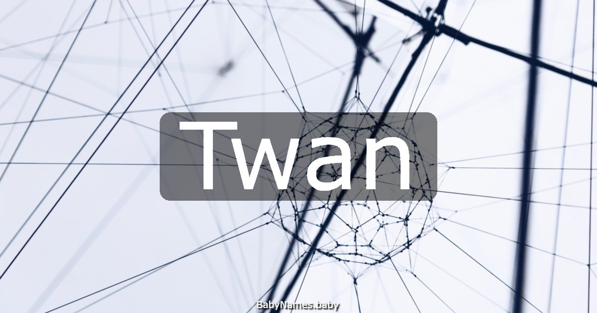 Twan