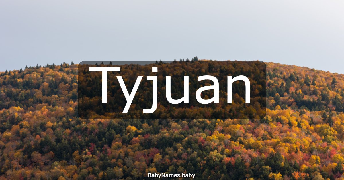 Tyjuan