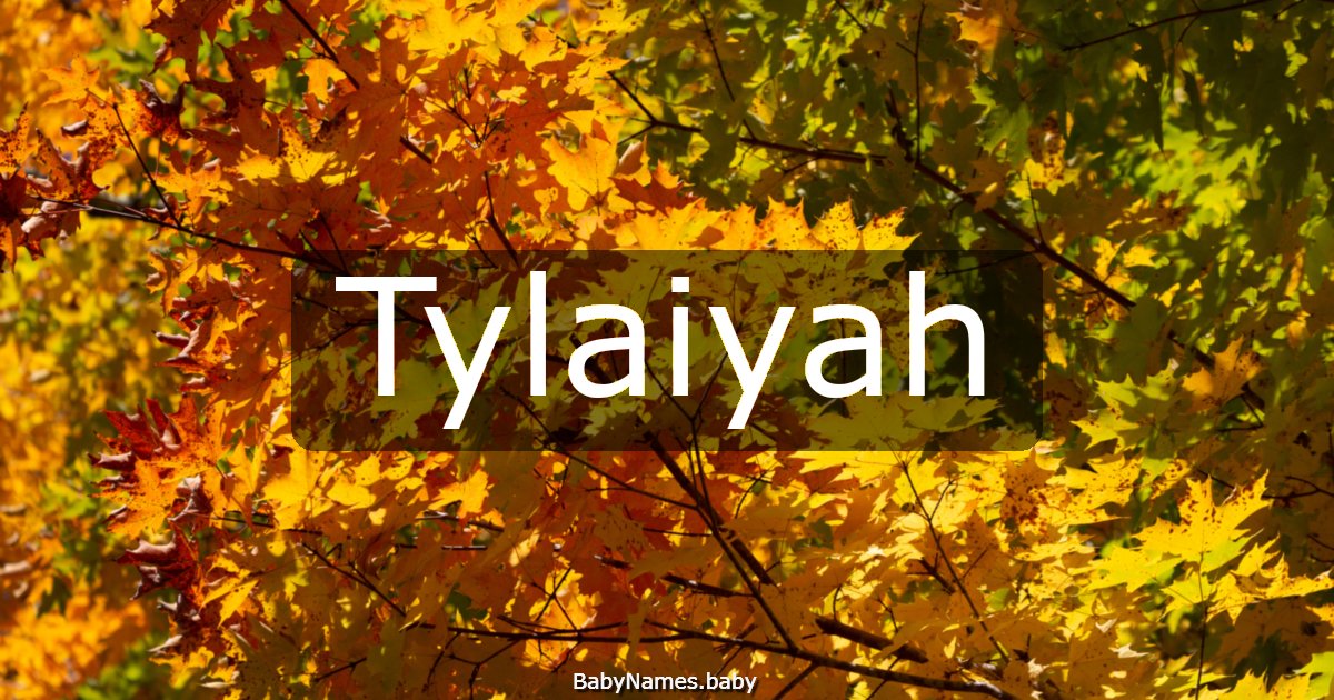 Tylaiyah