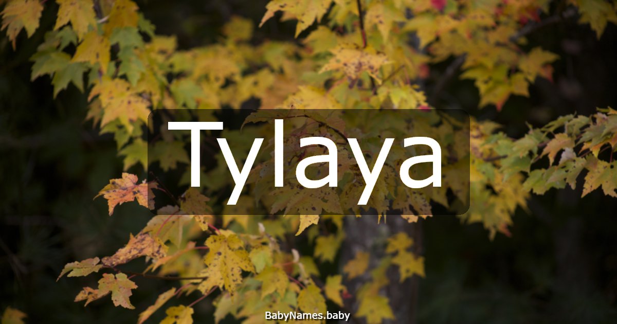 Tylaya