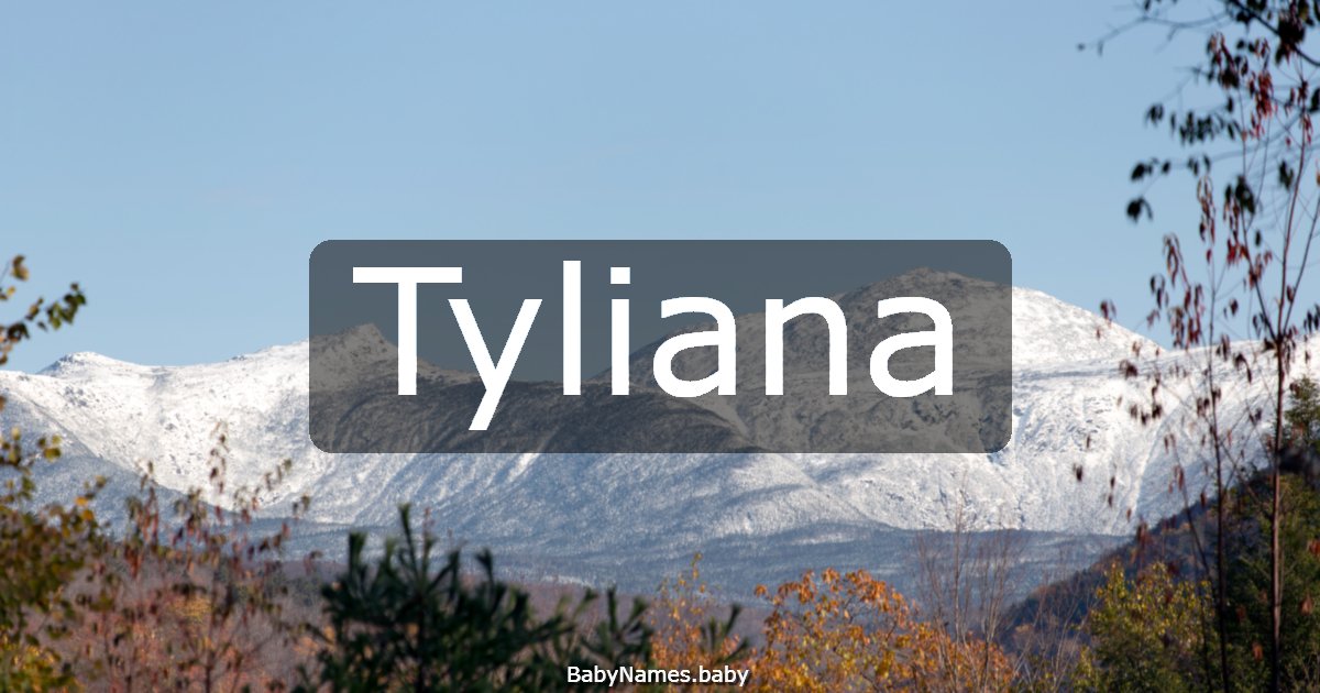 Tyliana