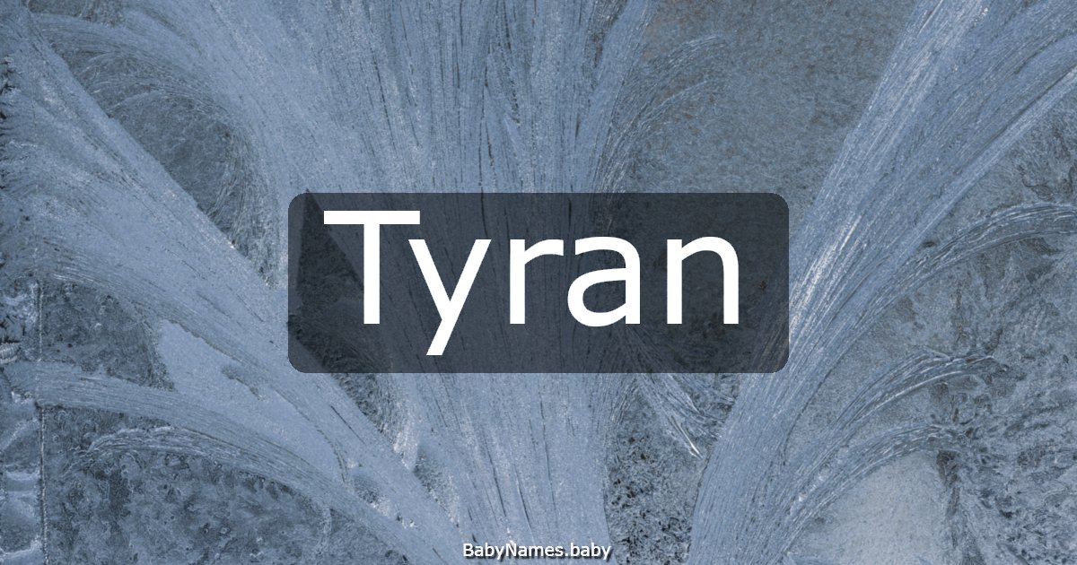 Tyran