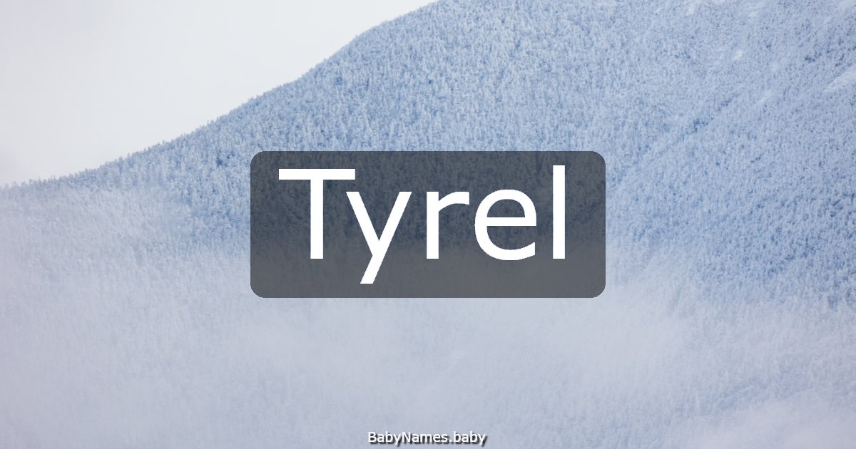 Tyrel