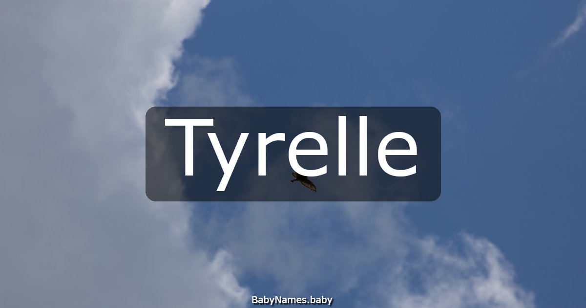 Tyrelle