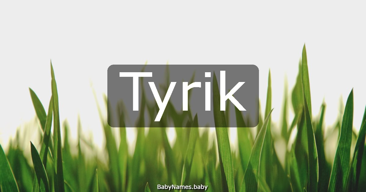 Tyrik