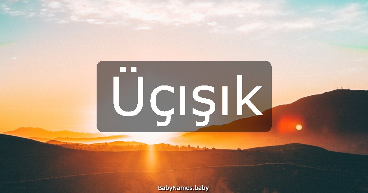 Üçışık