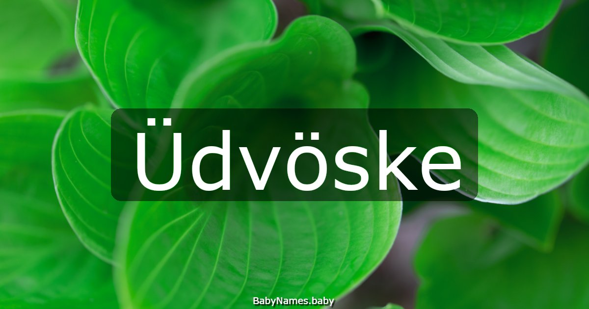 Üdvöske