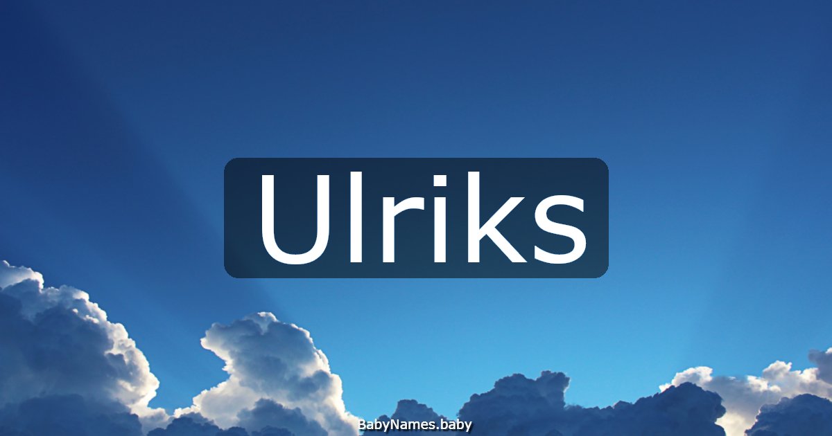 Ulriks