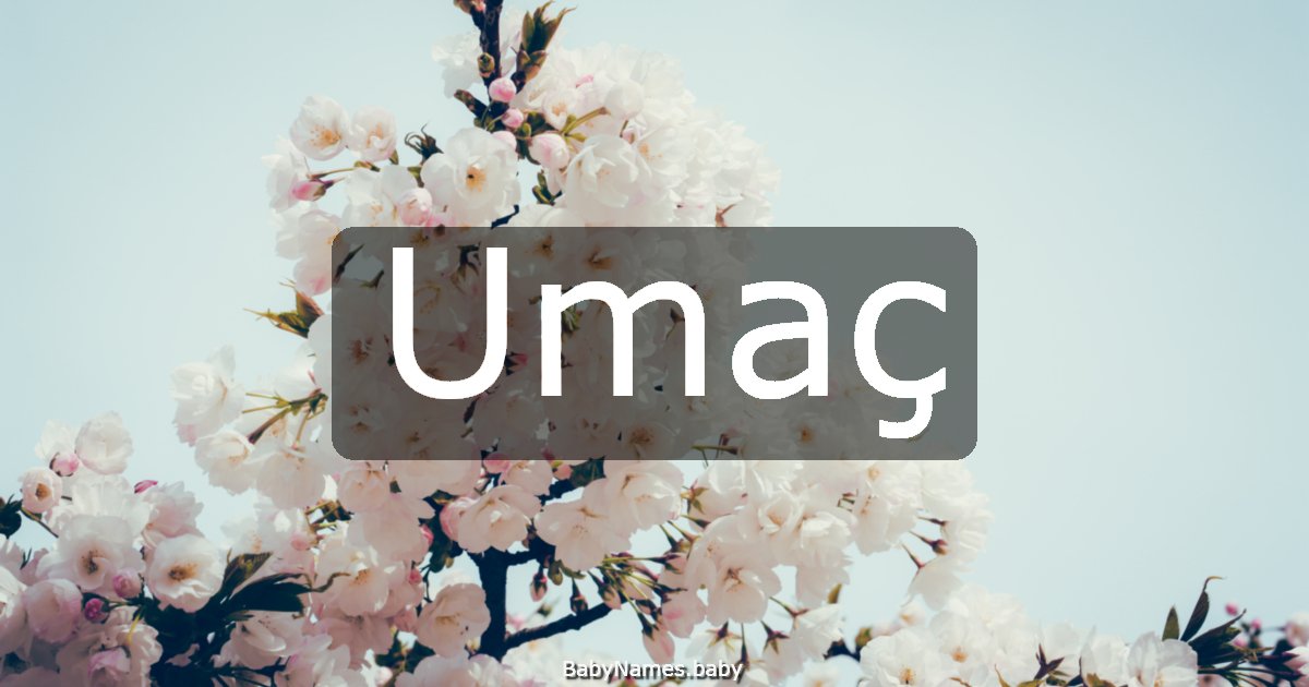 Umaç