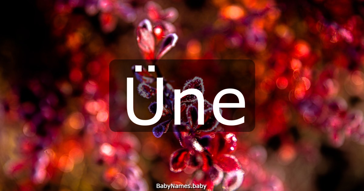 Üne