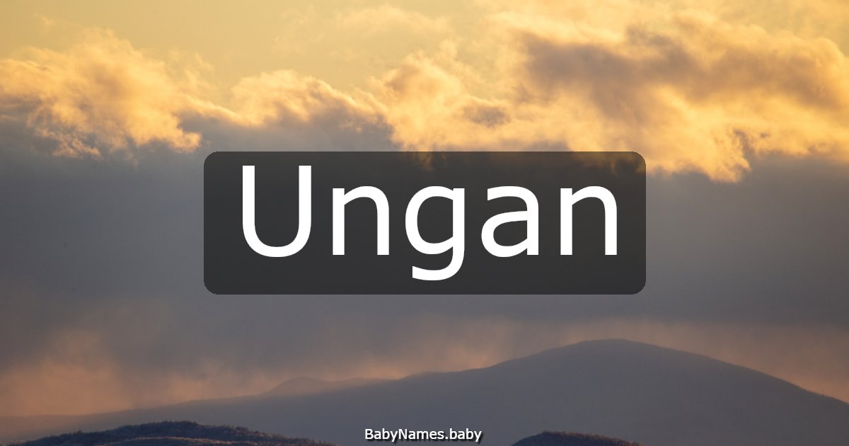 Ungan