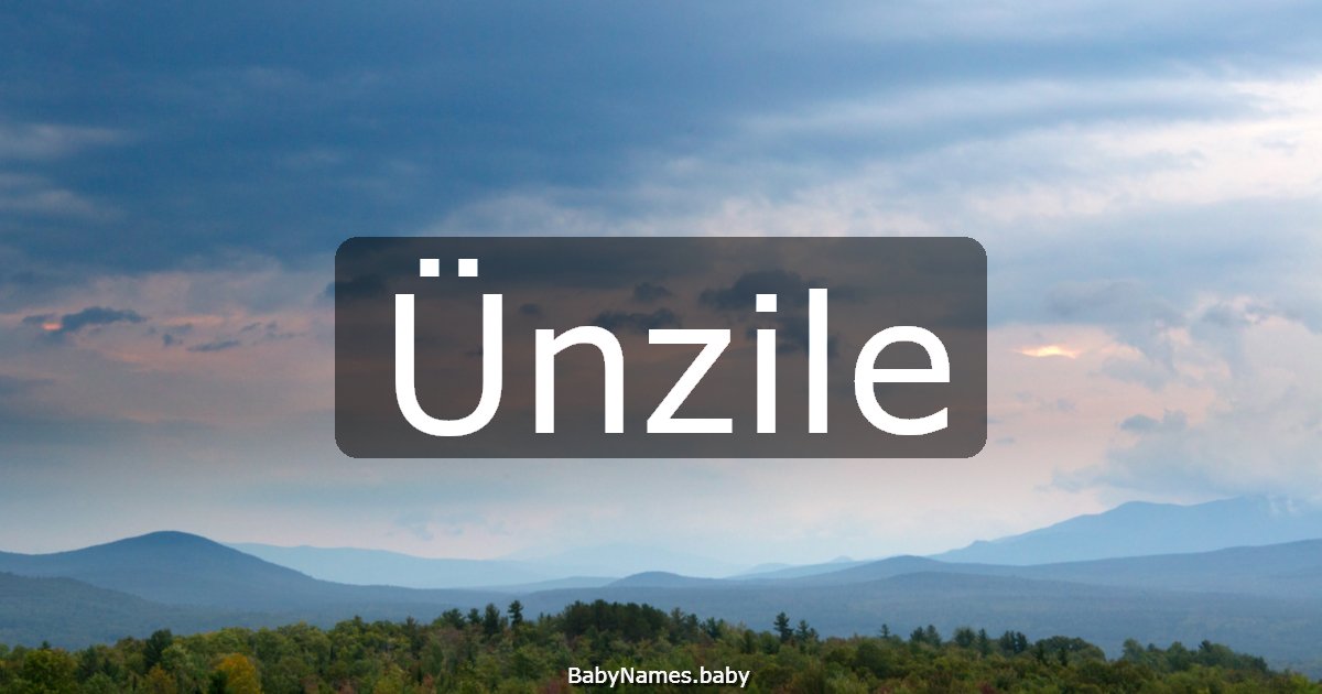 Ünzile