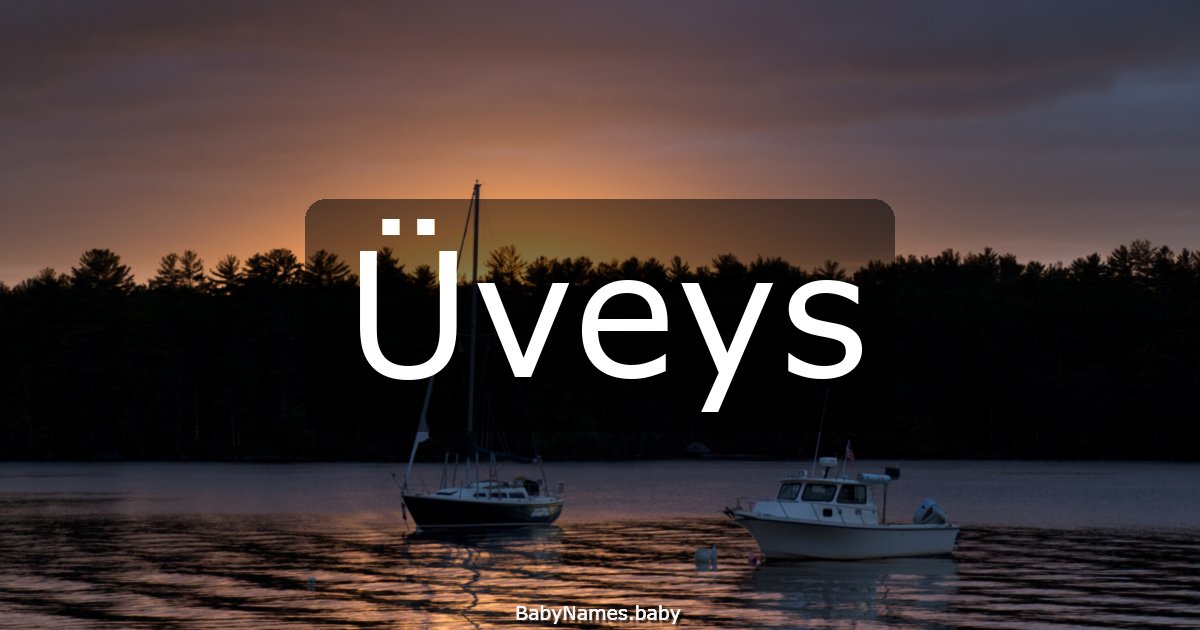 Üveys