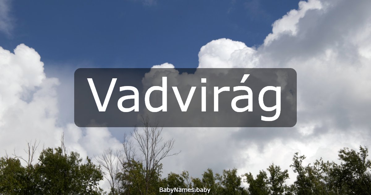 Vadvirág