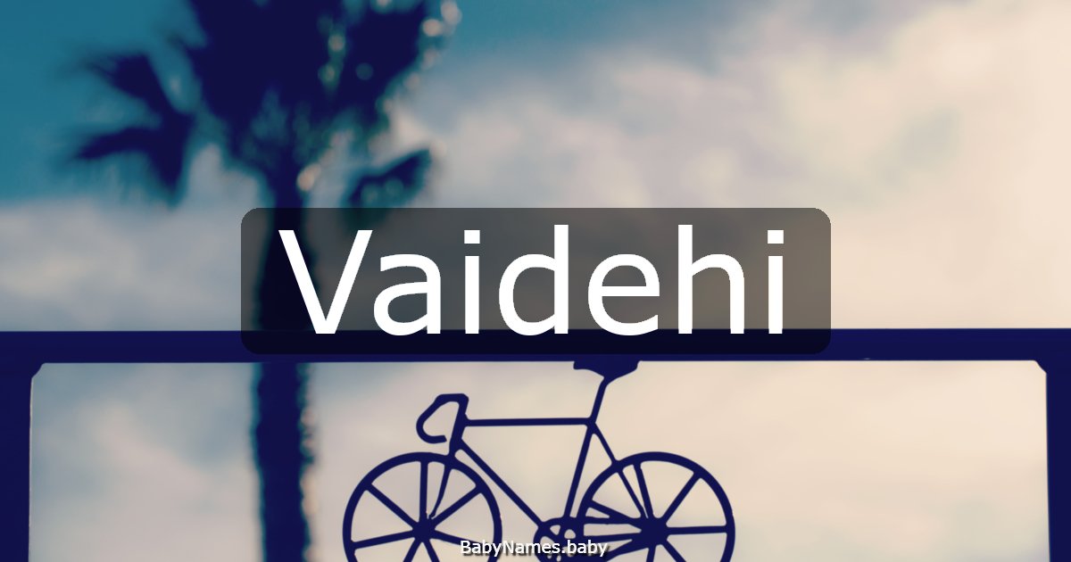 Vaidehi