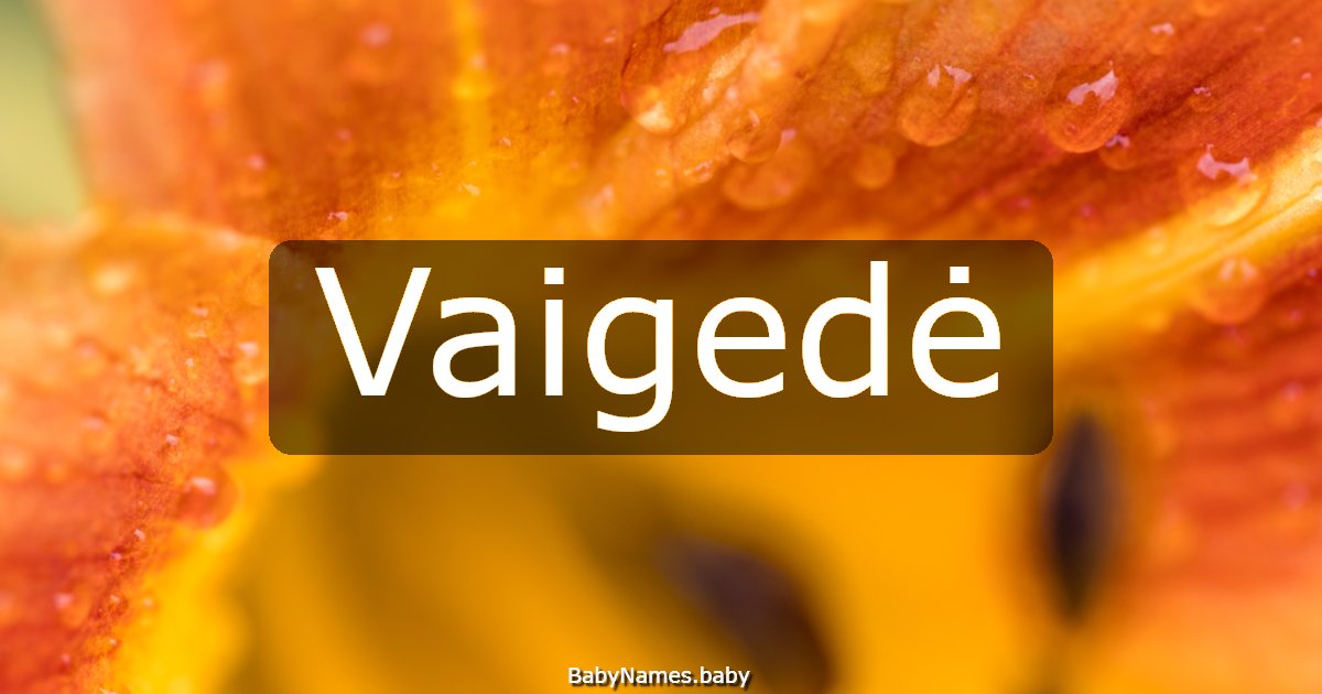Vaigedė