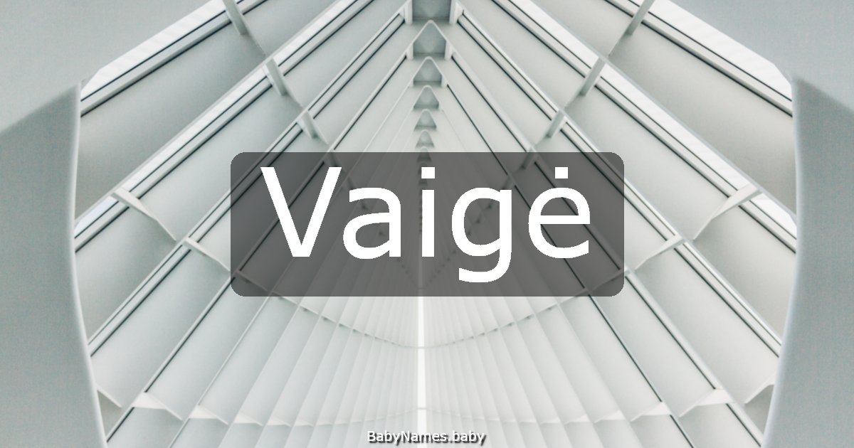 Vaigė