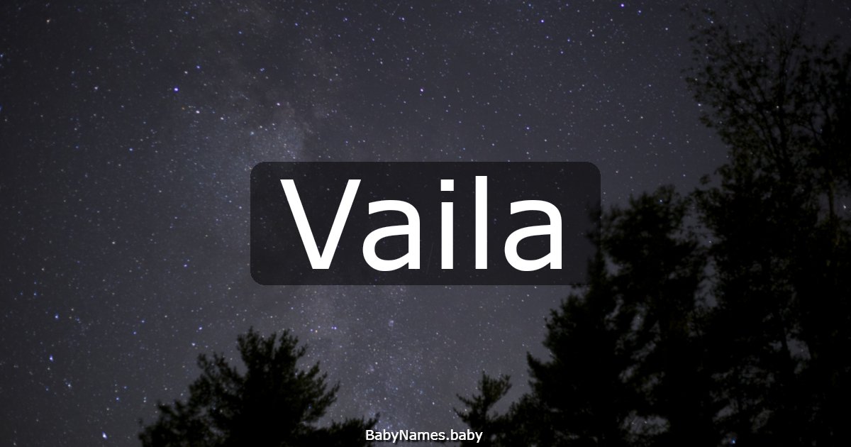 Vaila