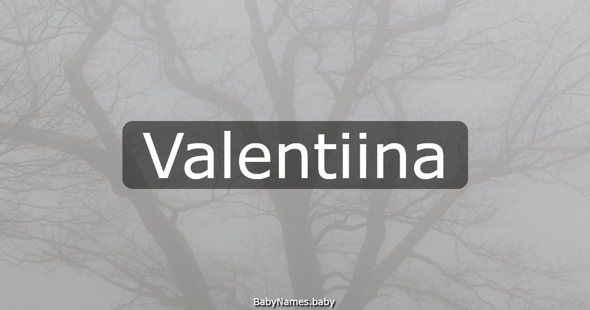 Valentiina