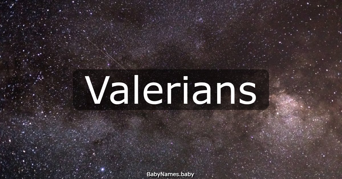 Valerians