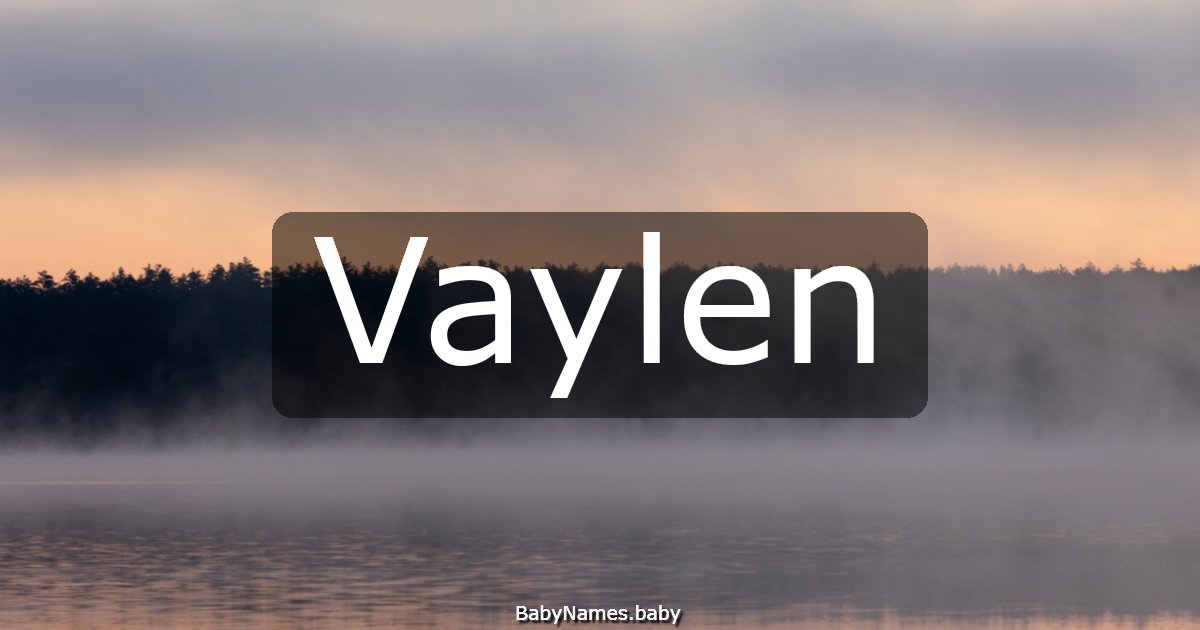 Vaylen