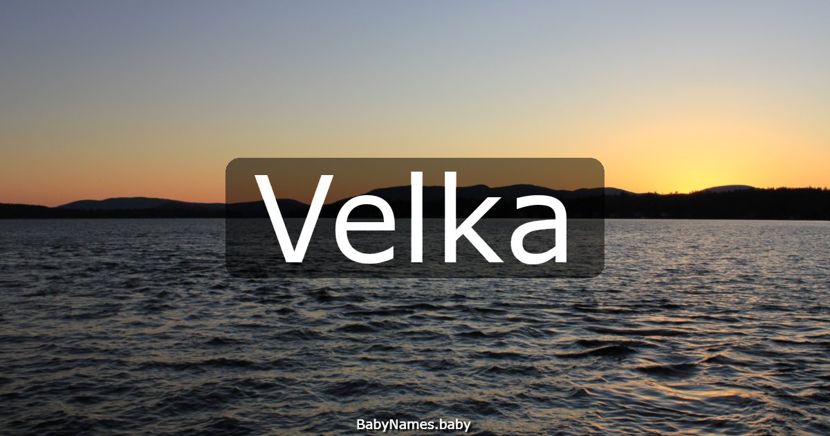 Velka