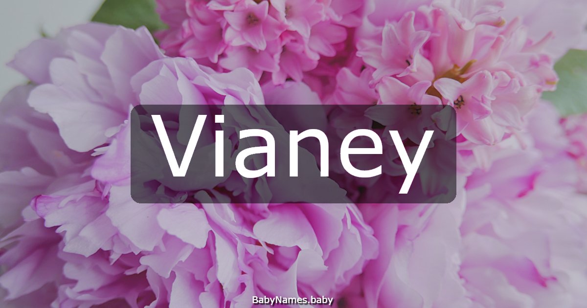 Vianey