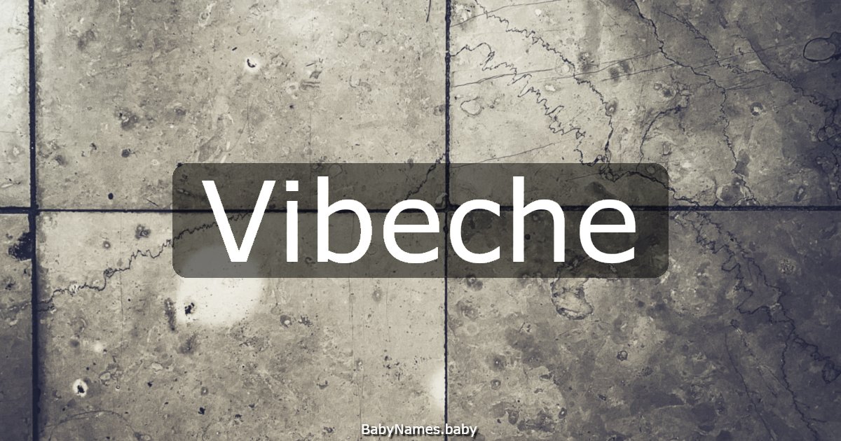 Vibeche