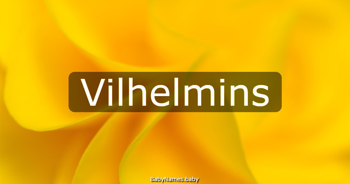 Vilhelmins