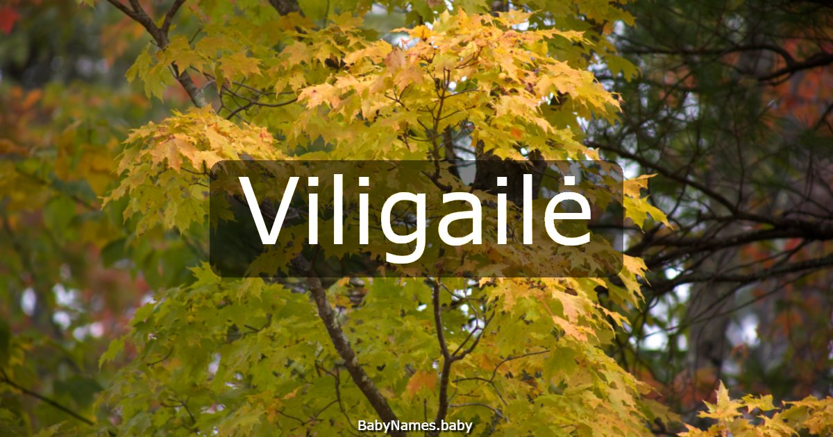 Viligailė