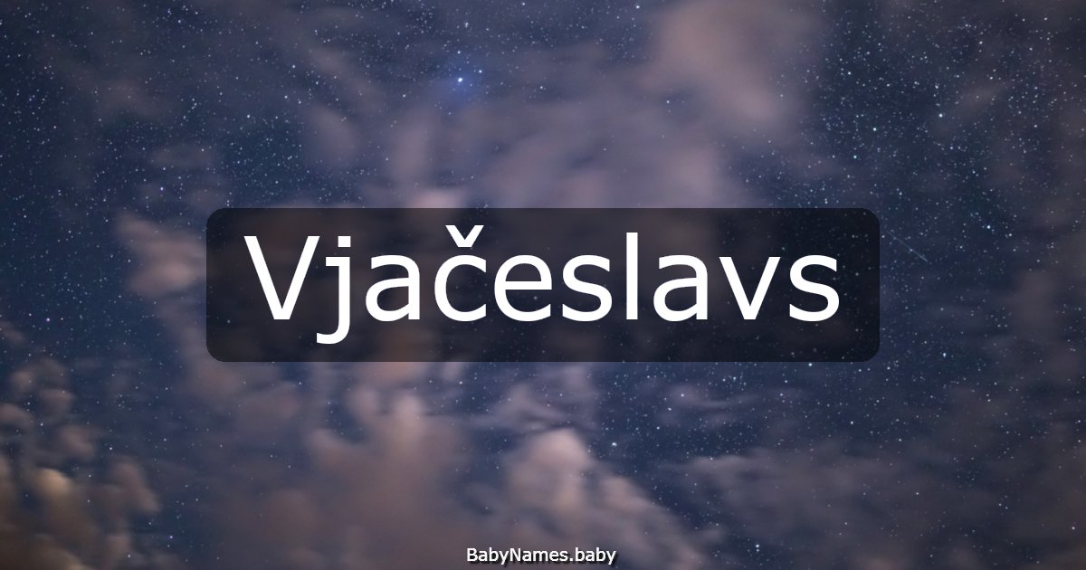 Vjačeslavs