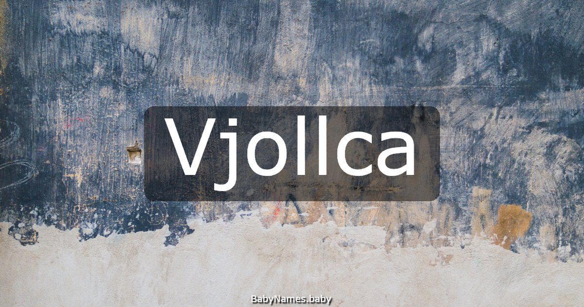 Vjollca