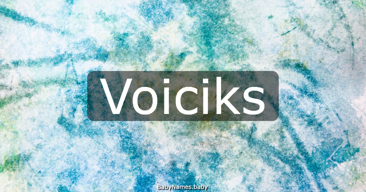 Voiciks