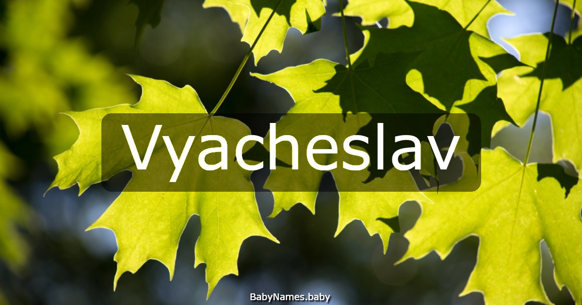 Vyacheslav