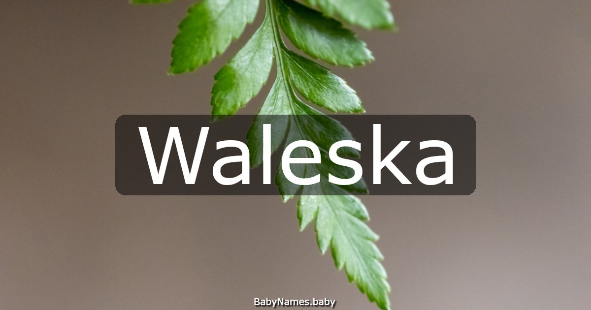 Waleska