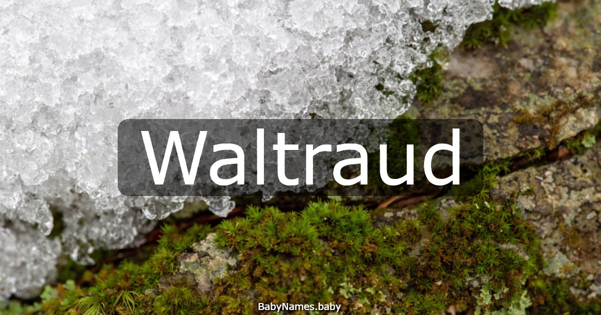 Waltraud