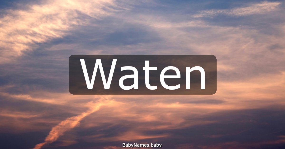 Waten